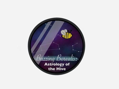 Buzzing Borealis: Astrology of the Hive March 13