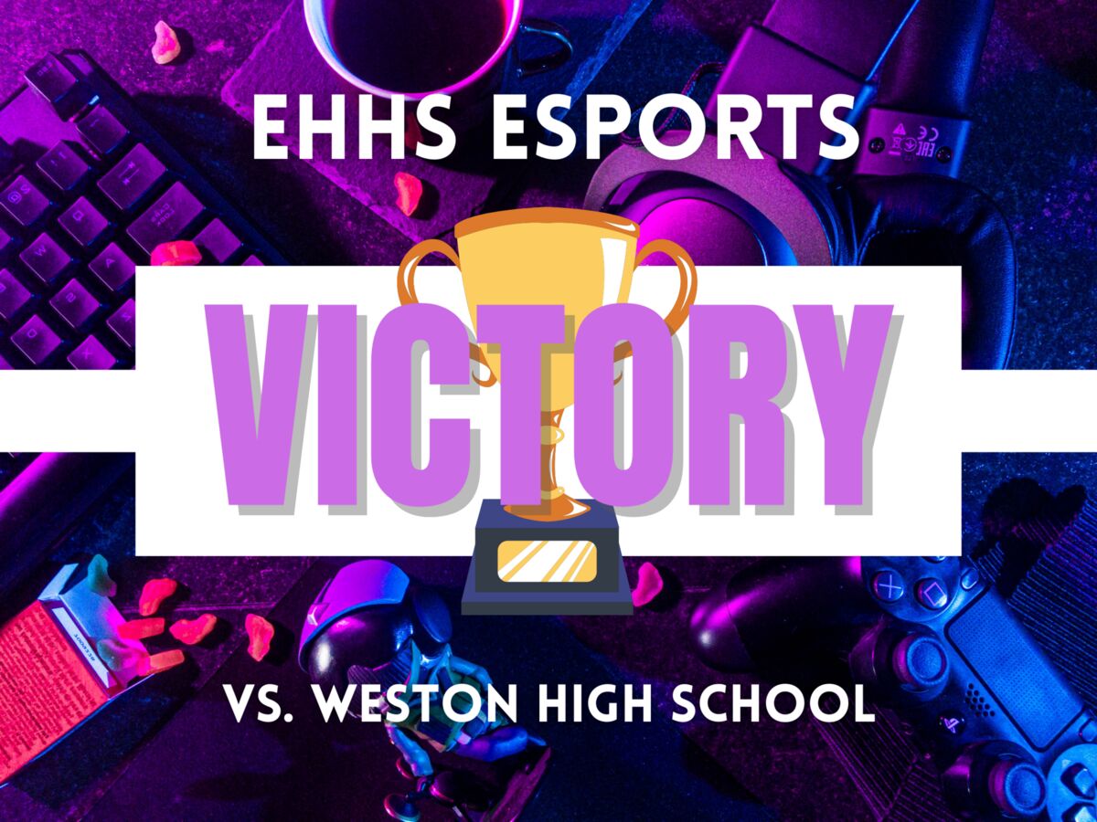 EHHS Esports Team Wins Against Weston High School