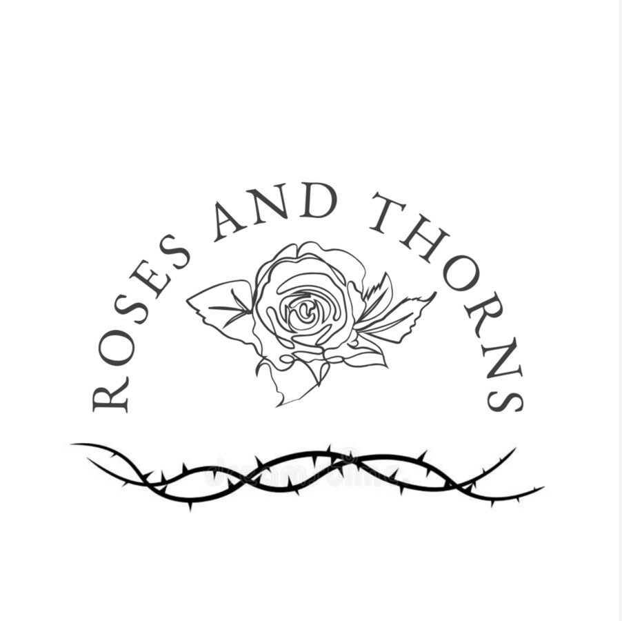 Roses and Thorns: Curriculum Edition