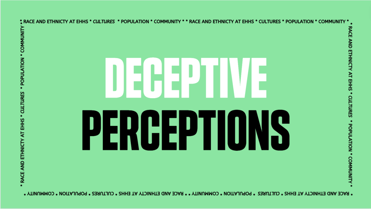 Deceptive Perceptions: Race and Ethnicity in EHHS