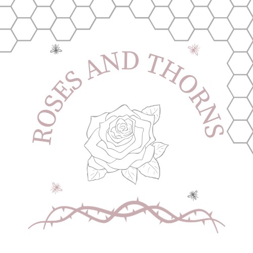 Roses and Thorns: Im Just a Girl Edition