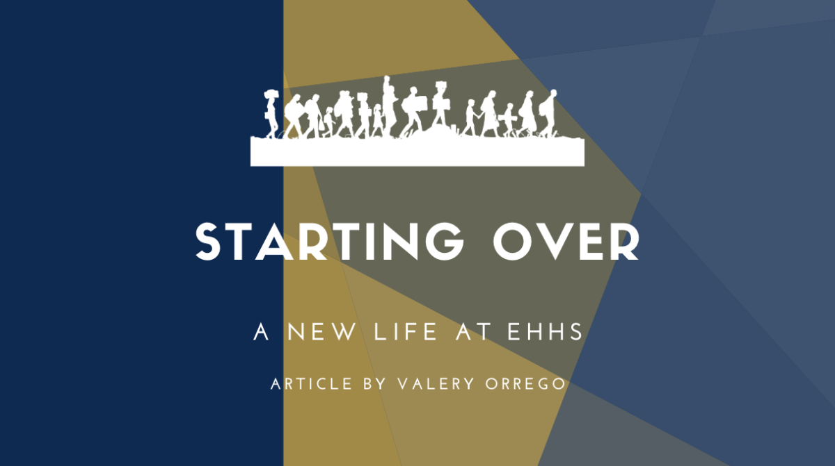 A New Life: Starting Over at EHHS