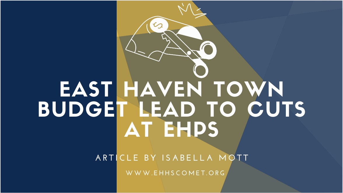 East Haven Town Budget Lead to Cuts at EHPS