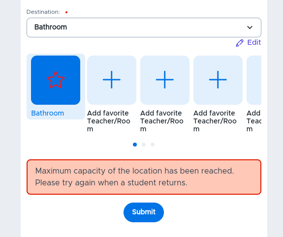 Screenshot of E-Hall pass. Maximum Capacity to the bathroom